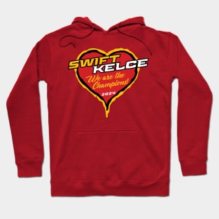 Swift Kelce - We Are The Champions Hoodie